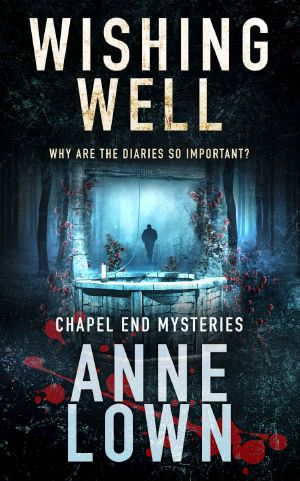 [Chapel End Mysteries 03] • Wishing Well